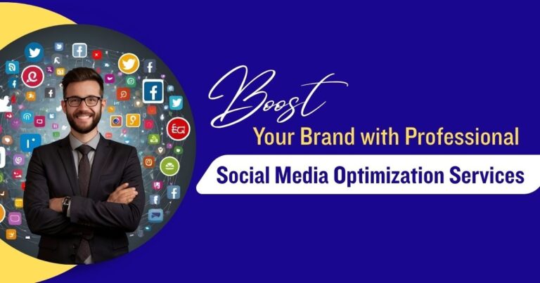Boost Your Brand with Professional Social Media Optimization Services